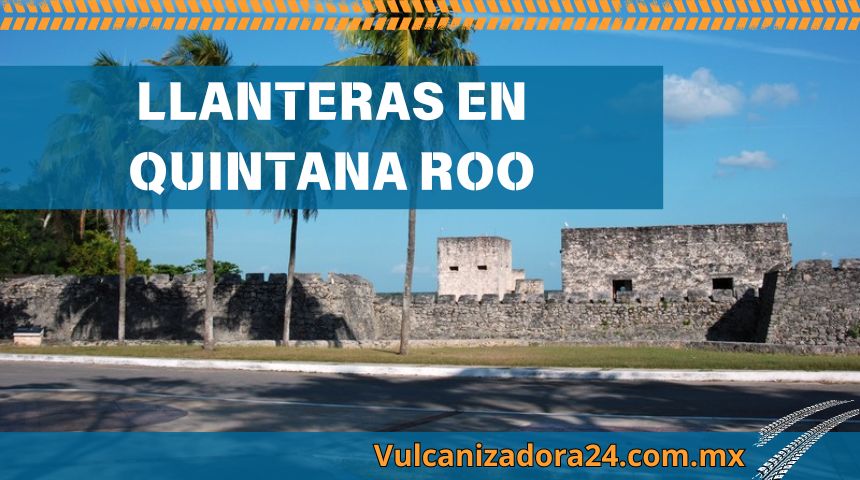 Llanteras-en-Quintana-Roo