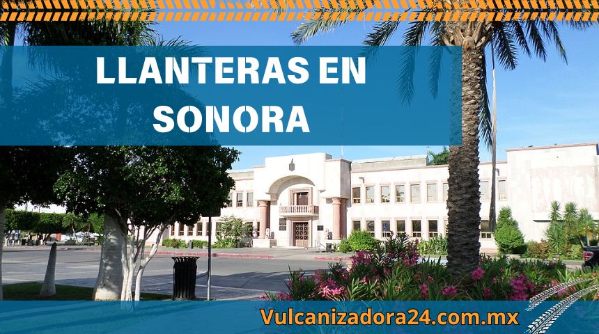 Llanteras-en-Sonora
