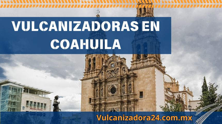 Vulcanizadoras-en-Coahuila
