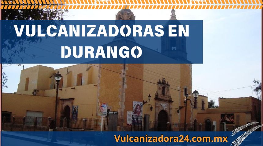 Vulcanizadoras-en-Durango