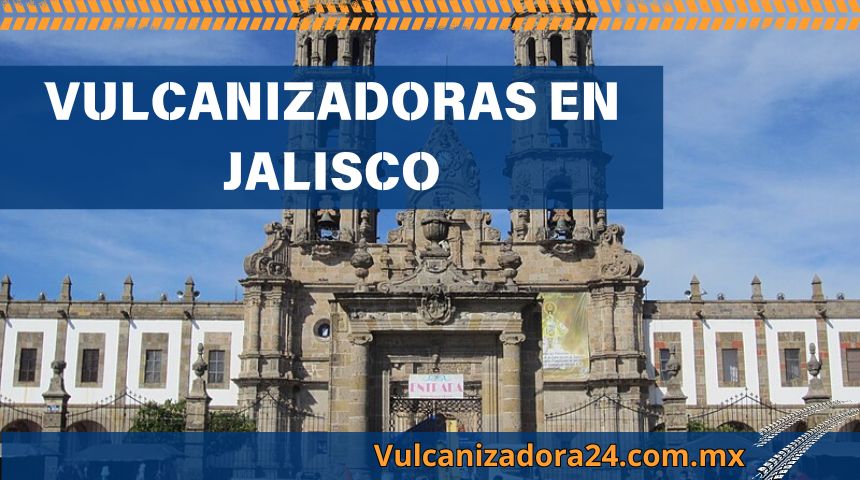 Vulcanizadoras-en-Jalisco