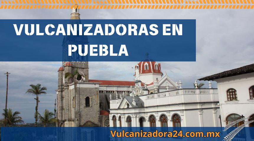 Vulcanizadoras-en-Puebla