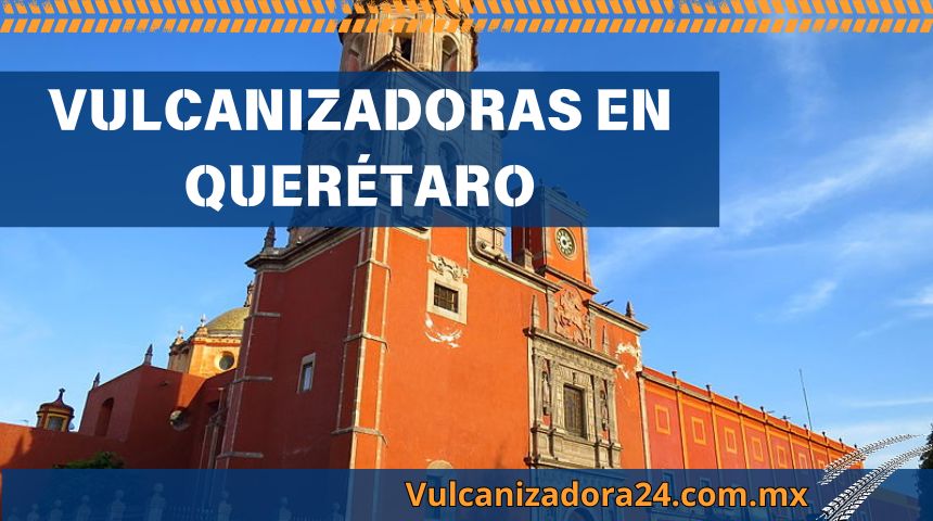 Vulcanizadoras-en-Queretaro