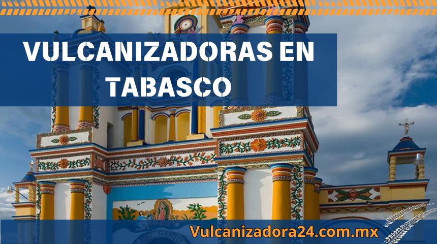 Vulcanizadoras-en-Tabasco