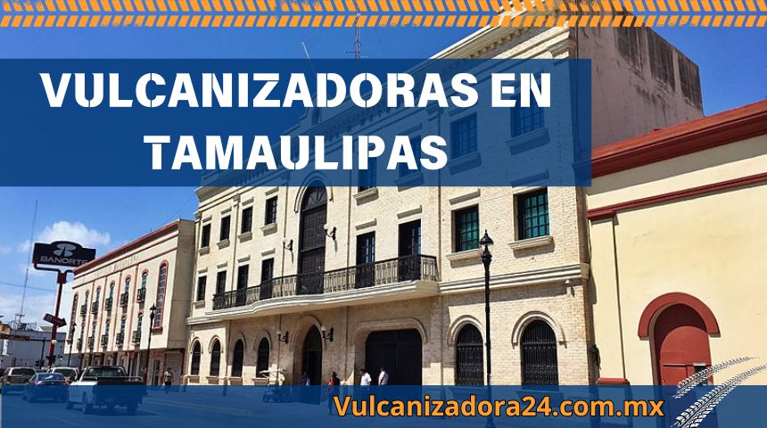 Vulcanizadoras-en-Tamaulipas