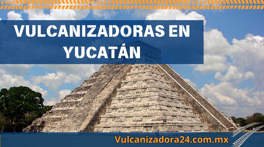 Vulcanizadoras-en-Yucatan